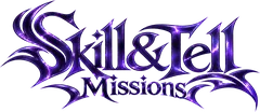 Skill&Tell Missions